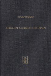 Spiel in kleinen Gruppen - Marold, Adolf