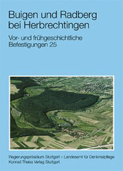 Buigen und Radberg bei Herbrechtingen, Landkreis Heidenheim, mit einem Exkurs zur Schanze auf dem Linsenfels