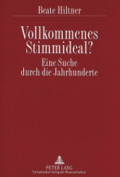 Vollkommenes Stimmideal?