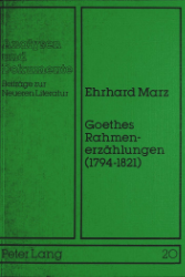 Goethes Rahmenerzählungen (1794-1821)