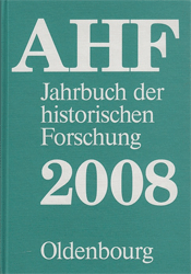 Jahrbuch der historischen Forschung in der Bundesrepublik Deutschland. Berichtsjahr 2008