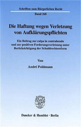 Die Haftung wegen Verletzung von Aufklärungspflichten