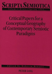 Critical Papers for a Conceptual Geography of Contemporary Semiotic Paradigms