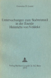 Untersuchungen zum Stabreimstil in der Eneide Heinrichs von Veldeke - Luster, Gawaina D.