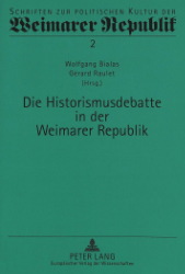 Die Historismusdebatte in der Weimarer Republik