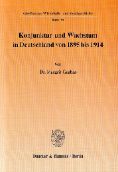 Konjunktur und Wachstum in Deutschland von 1895 bis 1914