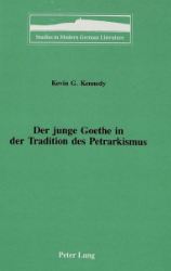 Der junge Goethe in der Tradition des Petrarkismus