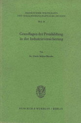 Grundlagen der Preisbildung in der Industrieversicherung