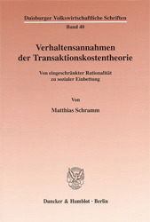 Verhaltensannahmen der Transaktionskostentheorie