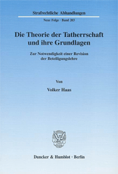 Die Theorie der Tatherrschaft und ihre Grundlagen