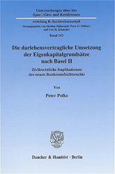 Die darlehensvertragliche Umsetzung der Eigenkapitalgrundsätze nach Basel II