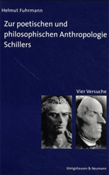 Zur poetischen und philosophischen Anthropologie Schillers