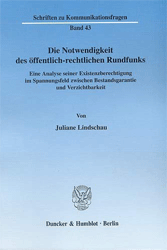 Die Notwendigkeit des öffentlich-rechtlichen Rundfunks