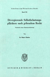 Divergierende Selbstbelastungspflichten nach geltendem Recht