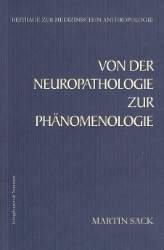 Von der Neuropathologie zur Phänomenologie