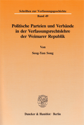 Politische Parteien und Verbände in der Verfassungsrechtslehre der Weimarer Republik