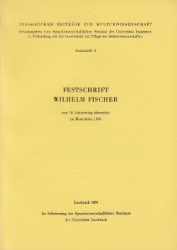 Festschrift Wilhelm Fischer
