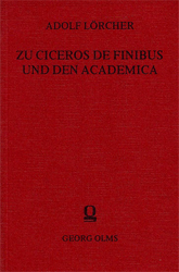 Das Fremde und das Eigene in Ciceros Büchern De finibus bonorum et malorum und den Academica