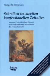 Schreiben im zweiten konfessionellen Zeitalter - Hildmann, Philipp W.