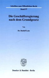 Die Geschäftsregierung nach dem Grundgesetz