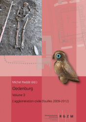 Oedenburg, Vol. III: L' agglomération civile (fouilles 2009-2012)