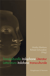 Transkulturelle italophone Literatur/Letteratura italofona transculturale