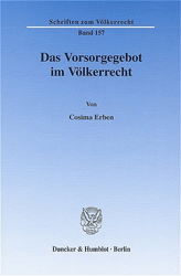 Das Vorsorgegebot im Völkerrecht