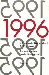 Schweizerisches Jahrbuch für Kirchenrecht. Band 1 (1996).