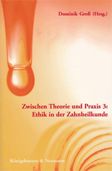 Ethik in der Zahnheilkunde