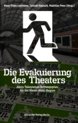 Die Evakuierung des Theaters/Evacuating Theatre