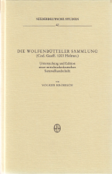 Die Wolfenbütteler Sammlung (Cod. Guelf. 1203 Helmst.)