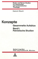 Konzepte. Band I: Patristische Studien