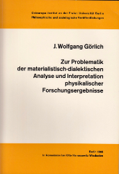 Zur Problematik der materialistisch-dialektischen Analyse und Interpretation physikalischer Forschungsergebnisse