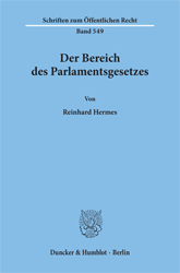 Der Bereich des Parlamentsgesetzes