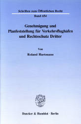 Genehmigung und Planfeststellung für Verkehrsflughäfen und Rechtsschutz Dritter