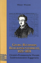 Georg Büchners Religionsunterricht, 1821-1831