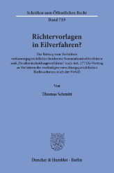 Richtervorlagen in Eilverfahren?