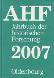 Jahrbuch der historischen Forschung in der Bundesrepublik Deutschland. Berichtsjahr 2007