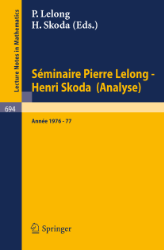Séminaire Pierre Lelong - Henri Skoda (Analyse) Année 1976/77
