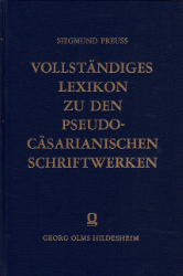 Vollständiges Lexikon zu den pseudo-cäsarianischen Schriftwerken