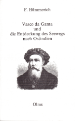 Vasco da Gama und die Entdeckung des Seewegs nach Ostindien