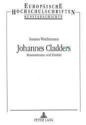 Johannes Cladders - Wischermann, Susanne