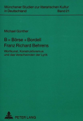 B = Börse + Bordell. Franz Richard Behrens
