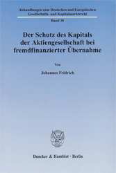 Der Schutz des Kapitals der Aktiengesellschaft bei fremdfinanzierter Übernahme