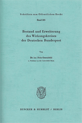 Bestand und Erweiterung des Wirkungskreises der Deutschen Bundespost