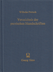 Verzeichniß der Persischen Handschriften der Königlichen Bibliothek zu Berlin