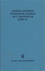 Incerti Auctoris de ratione dicendi ad C. Herennium libri IV