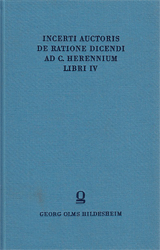 Incerti auctoris de ratione dicendi ad C. Herennium libri IV