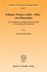 Wilhelm Winkler (1884-1984) - eine Biographie