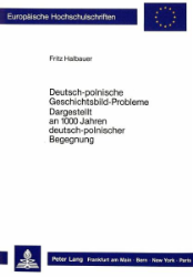 Deutsch-polnische Geschichtsbild-Probleme